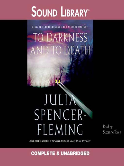 Title details for To Darkness and To Death by Julia Spencer-Fleming - Available